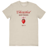 grace & truth Womens T-Shirt Cherished & Chosen
