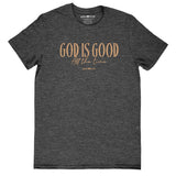 grace & truth Womens T-Shirt God Is Good