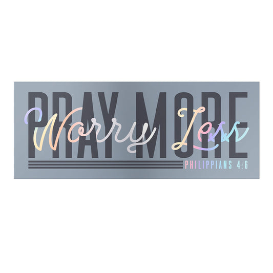 Kerusso Sticker Pray More Worry Less